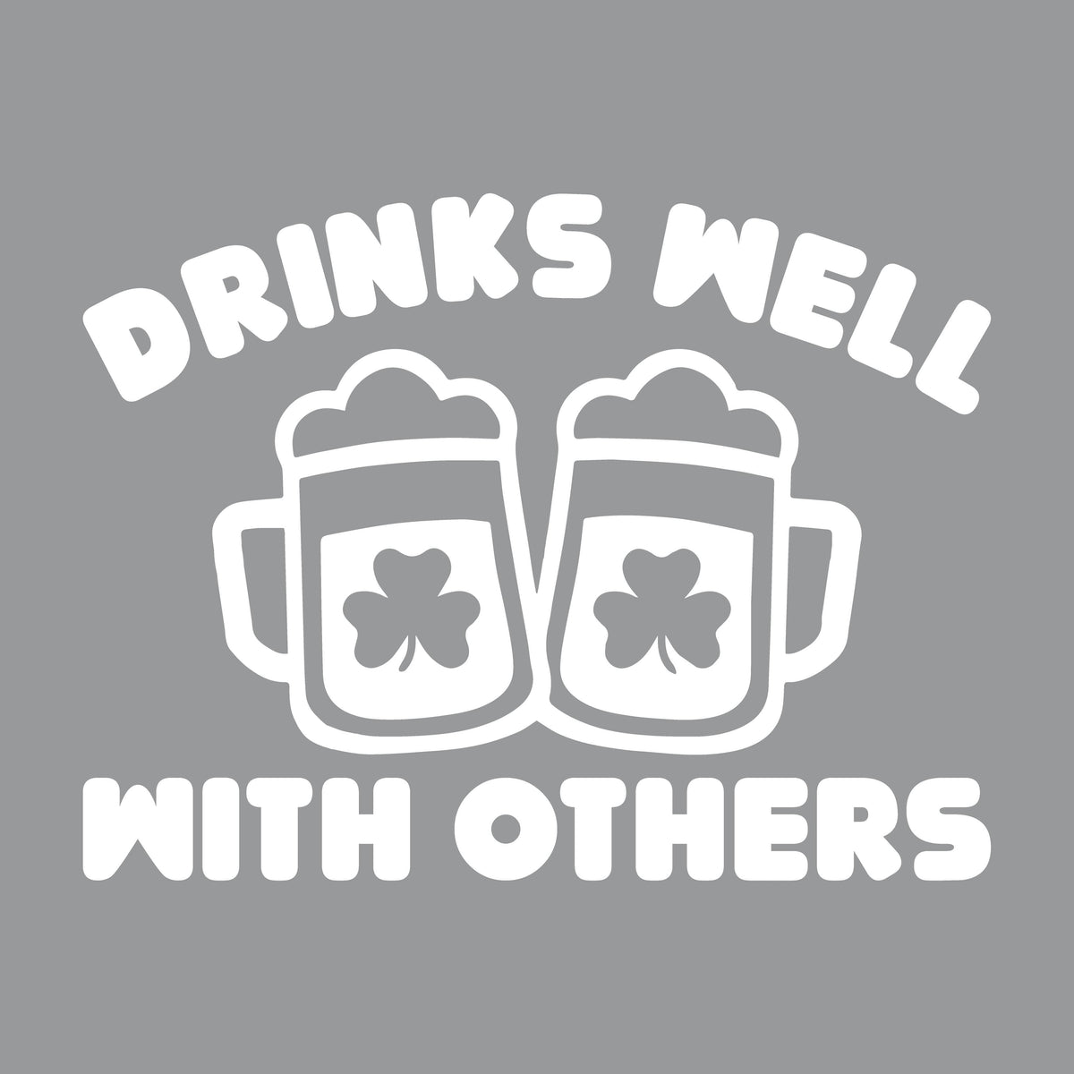 Drinks Well With Others T-Shirt product image 2