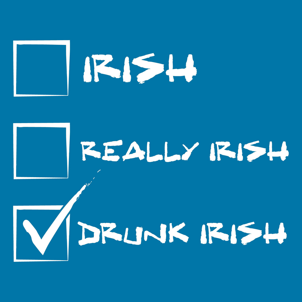 Irish, Really , Drunk T-Shirt product image 2