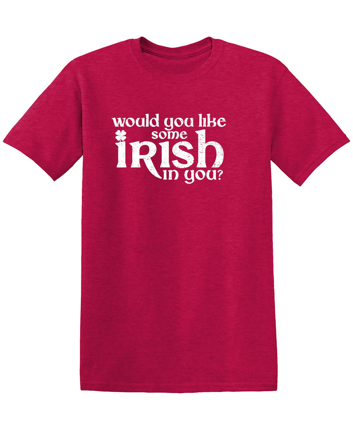 Would you like some Irish in T-Shirt product image 1