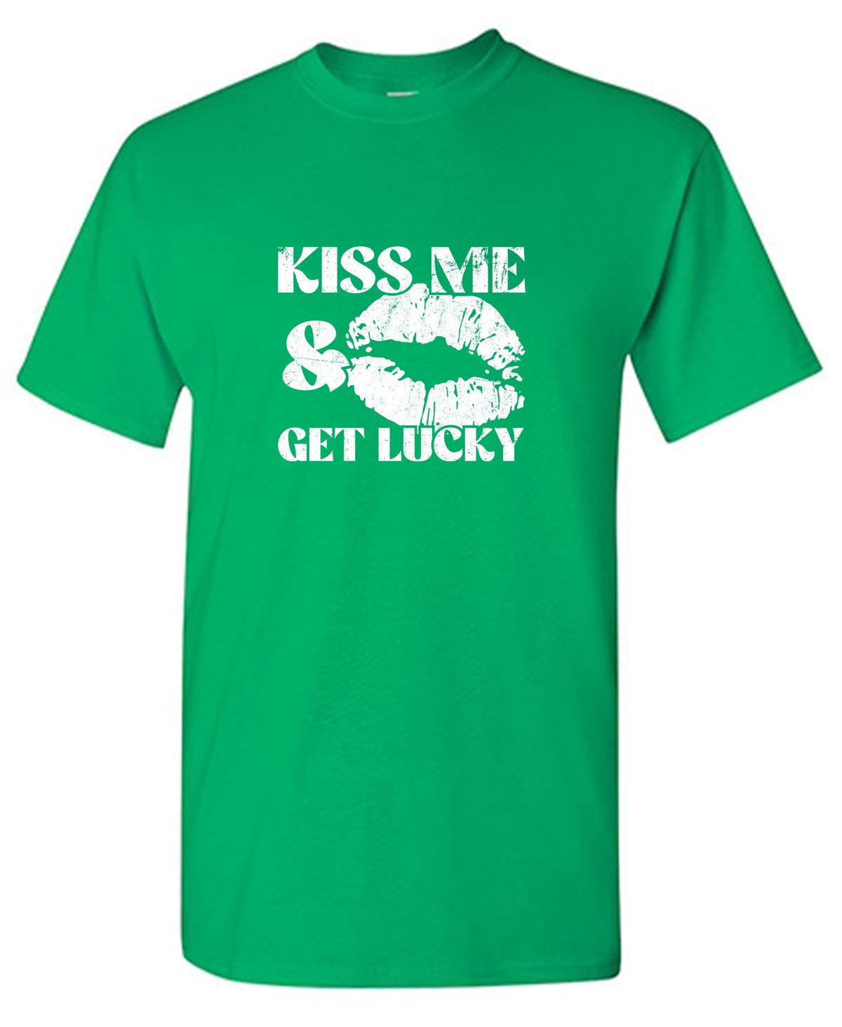 Kiss Me, and Get Lucky T-Shirt product image 1