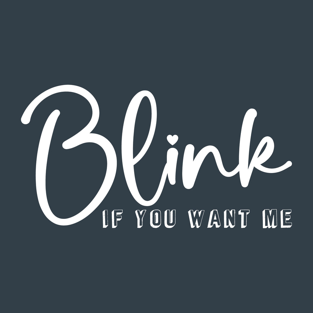 Blink If you Want Me Valentine Day T Shirt product image 2