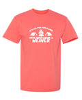 Its all Fun and Games, Until Someone Loses a Weiner T-Shirt product image 1
