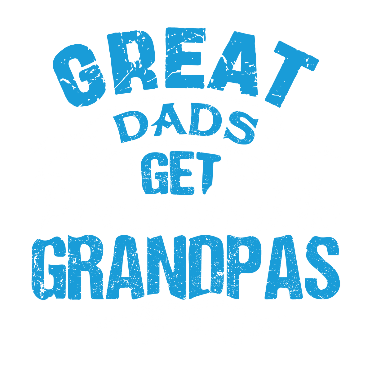 Great Dads get Promoted to Grandpas Father T Shirt product image 2