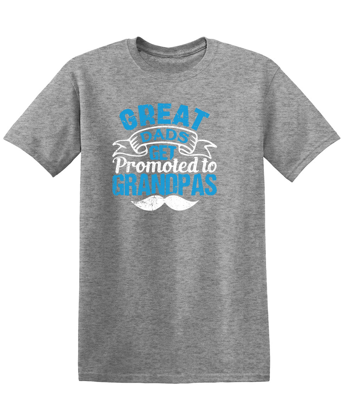 Great Dads get Promoted to Grandpas Father T Shirt product image 1