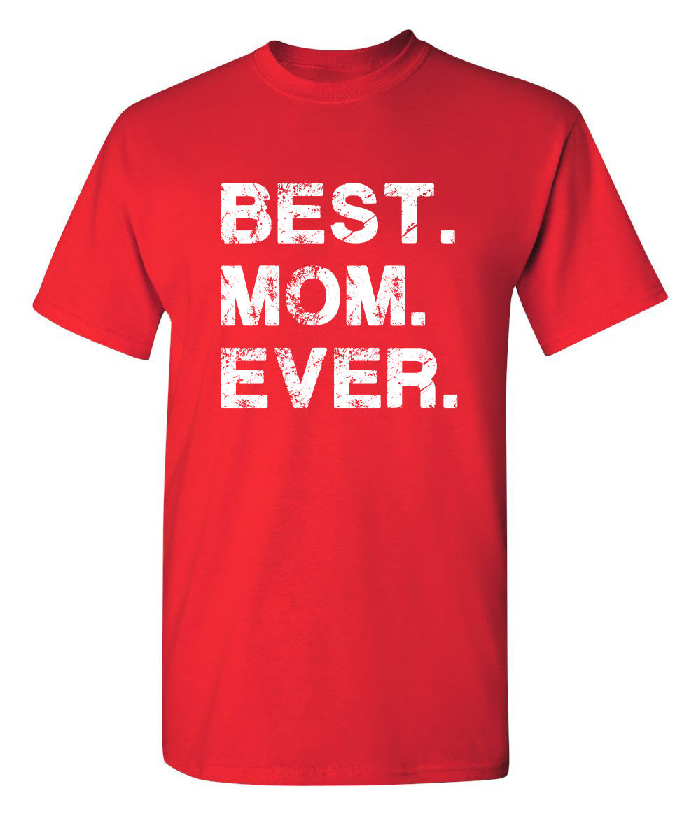 Best Mom Ever T-Shirt product image 1