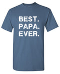 Best Papa Ever T-Shirt product image 1