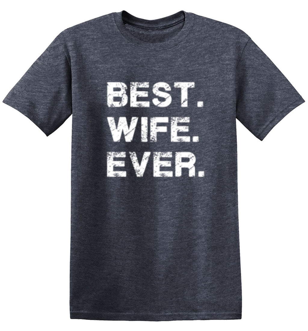 Best Wife Ever T-Shirt product image 1