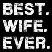 Best Wife Ever T-Shirt product image 2