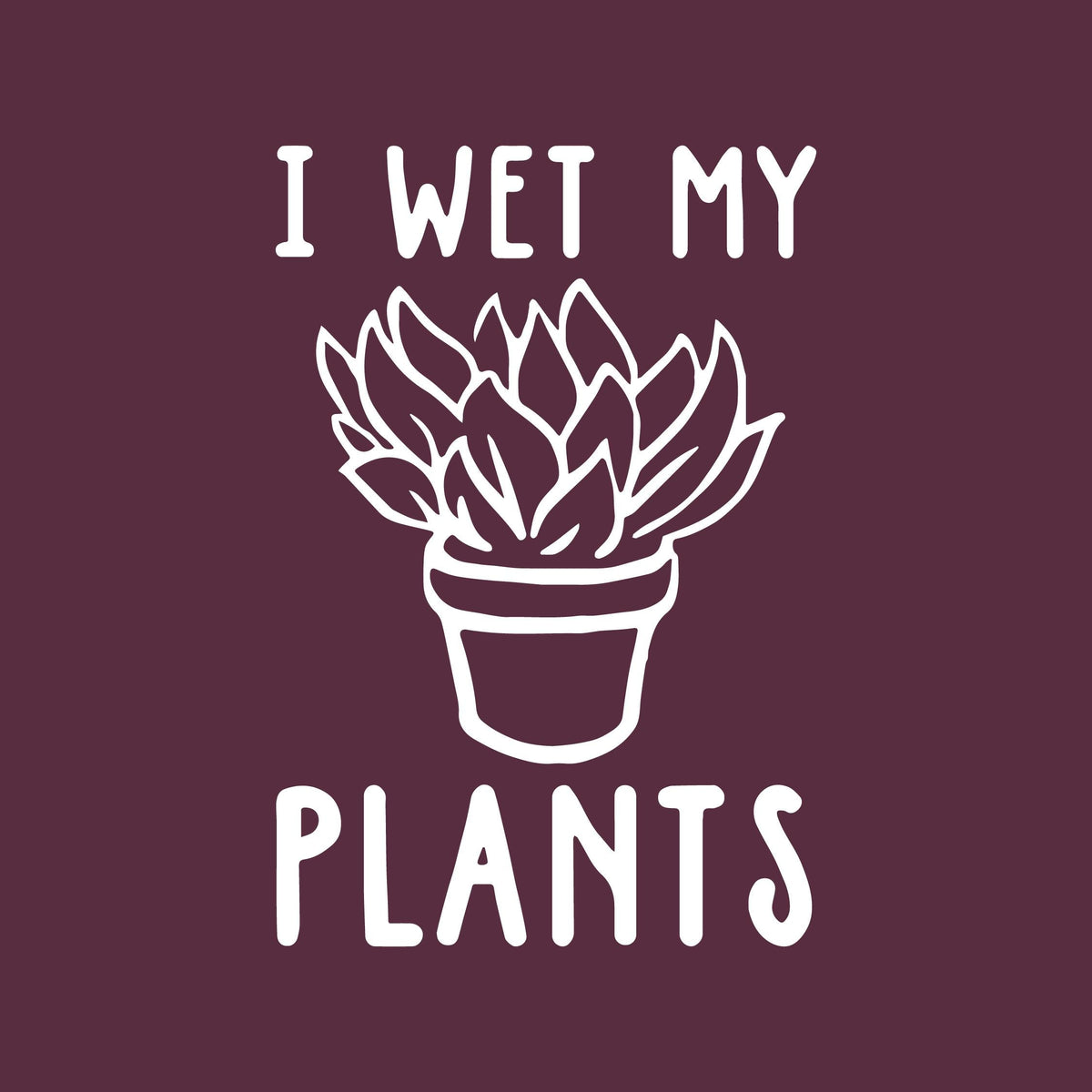 I Wet My Plants T Shirt product image 2