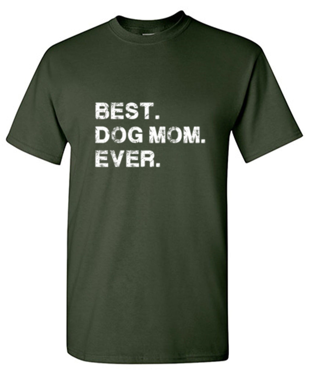 Best Dog Mom Ever T-Shirt product image 1