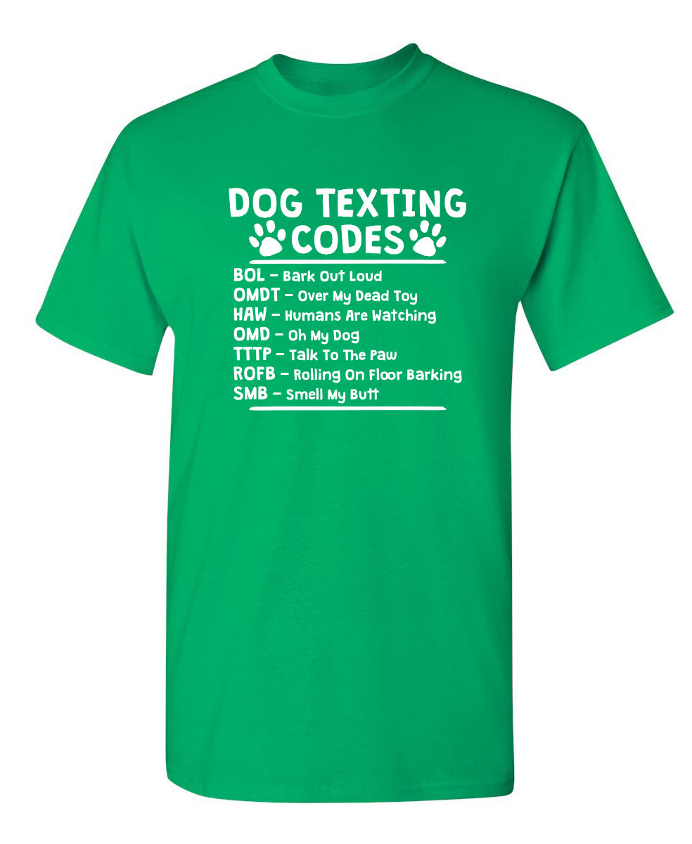 Dog Texting Codes T-Shirt product image 1
