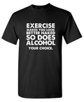 Exercise Makes You Look Better Naked So Does Alcohol Your product image 1