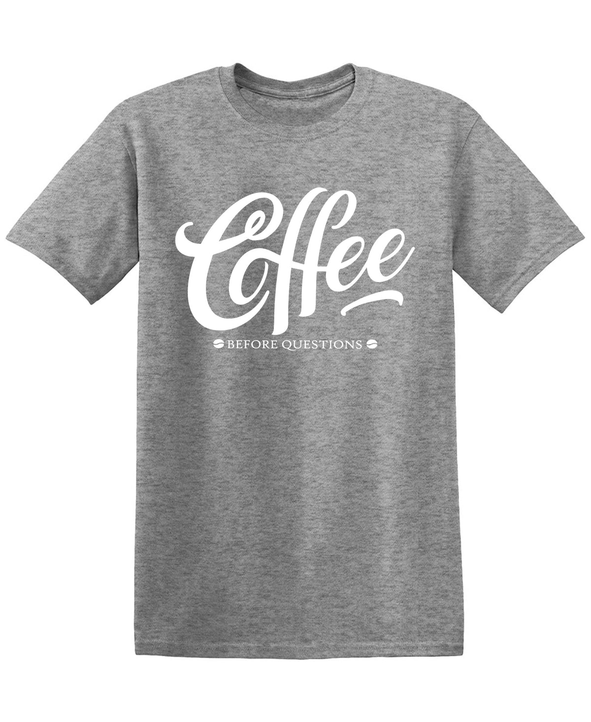 Coffee Before Question, Funny Mens Tee product image 1