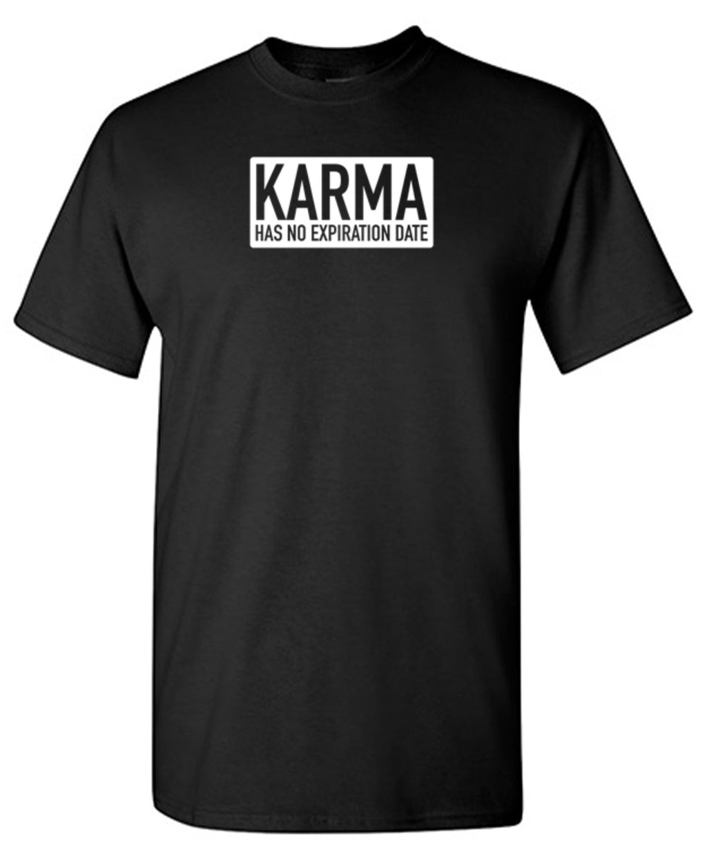 Karma Has No Expiration Date T-Shirt product image 1