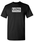 Karma Has No Expiration Date T-Shirt product image 1