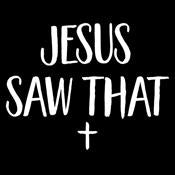 Jesus Saw That T-Shirt product image 3