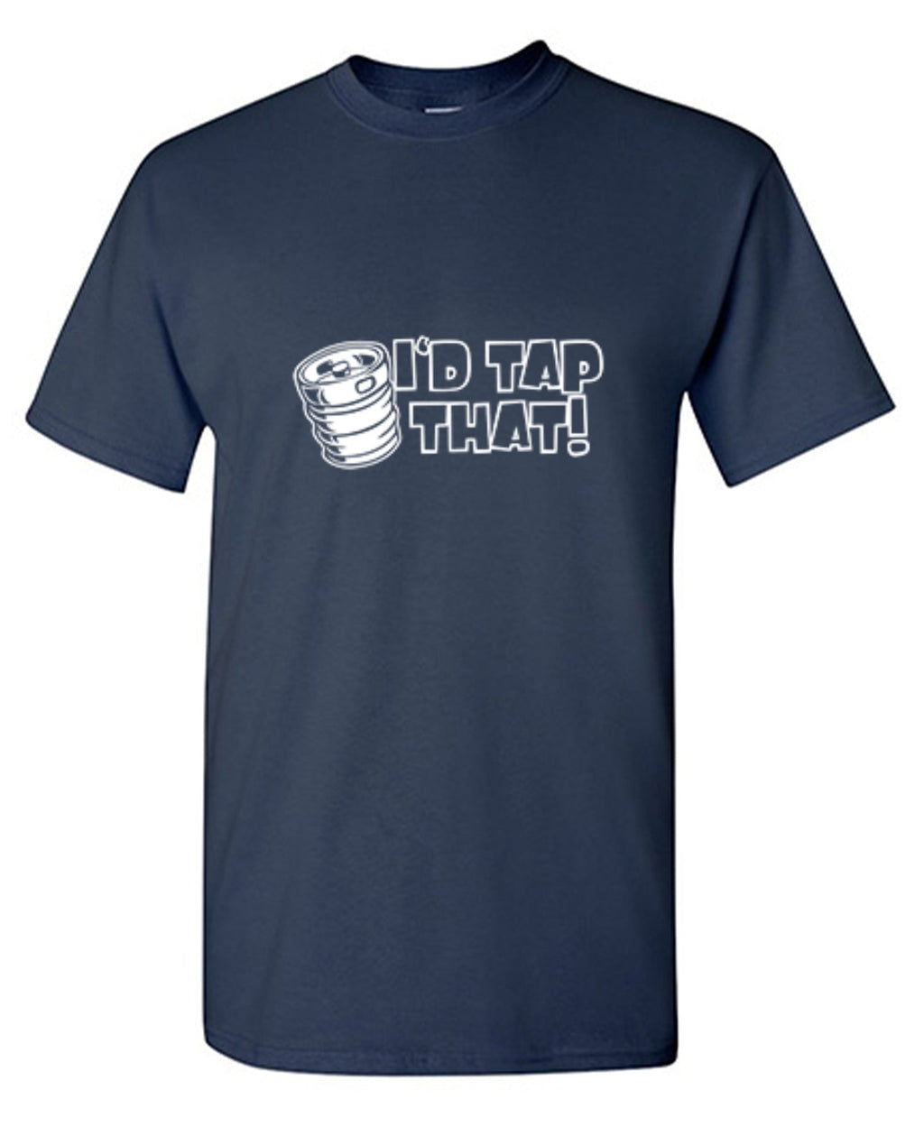 I'd Tap That T-Shirt product image 1