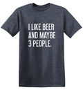 I Like Beer And Maybe 3 People T-Shirt product image 1