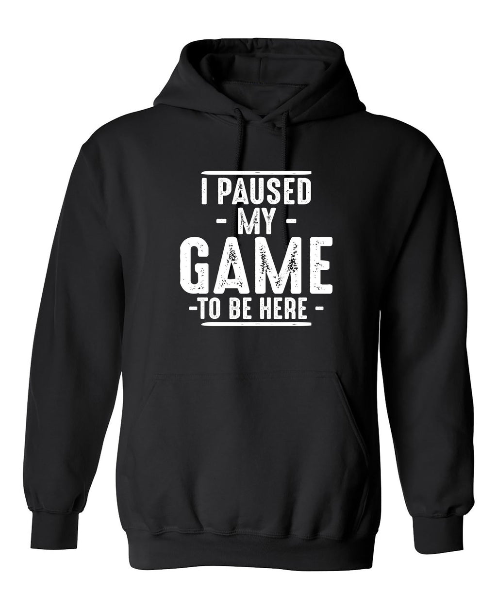I Paused My Game To Be Here T-Shirt product image 1
