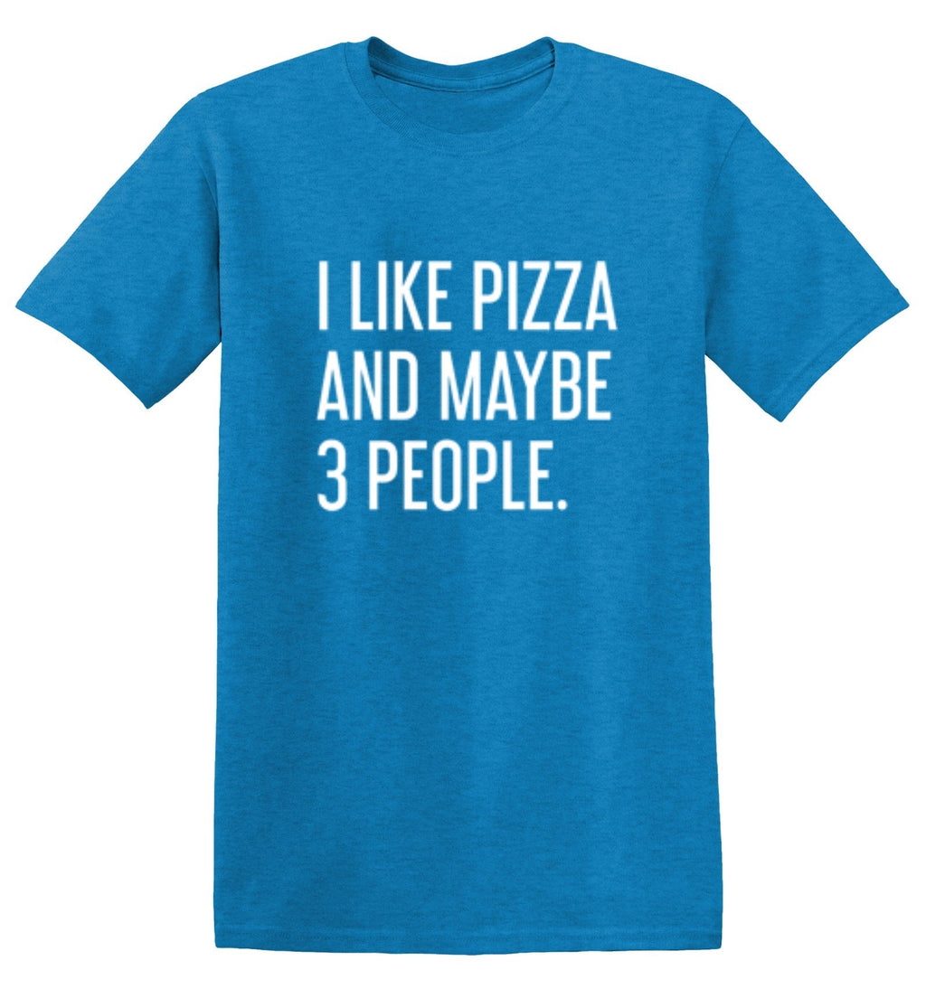 I Like Pizza And Maybe 3 People T-Shirt product image 1