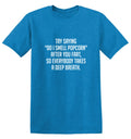 Try Saying "Do I Smell Popcorn" After You Fart, So product image 1