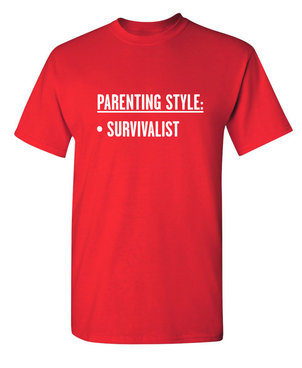 Parenting Style: Survivalist T-Shirt product image 1