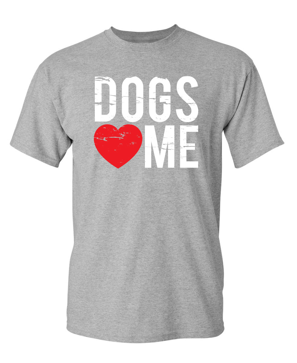 Dogs Love Me T-Shirt product image 1