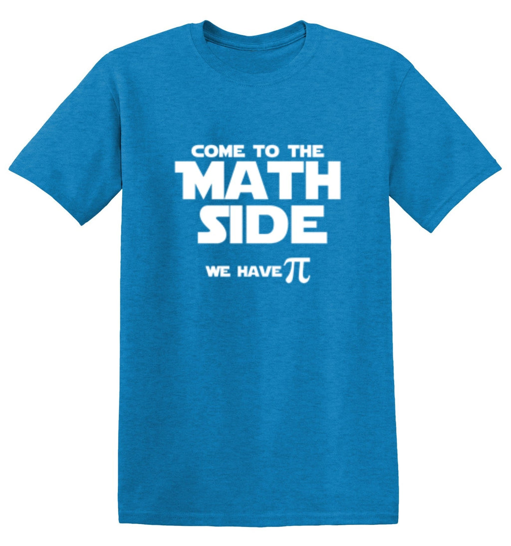 Come To The Math Side We Have Pi T-Shirt product image 1
