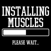 Installing Muscles Please Wait.. T-Shirt product image 2