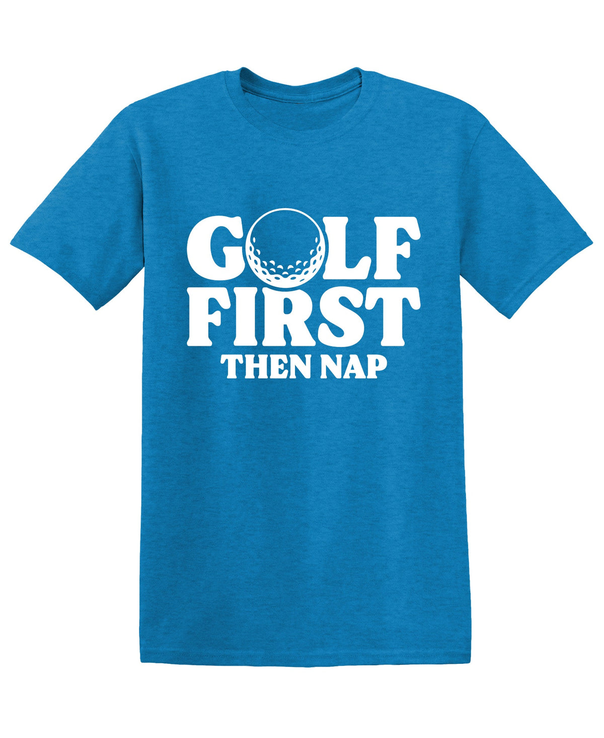 Golf First Than Nap, Mens Sarcastic T Shirt product image 1