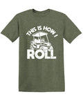 This is How I Roll, Golf Tee for Mens T-Shirt product image 1