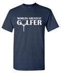 World's Greatest Golfer Mens T Shirt product image 1