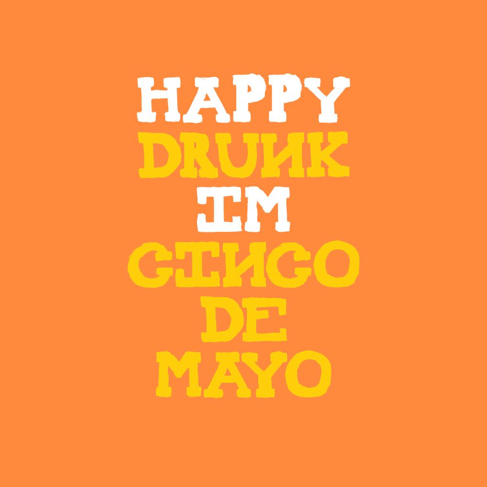 Happy Drunk, I am Cinco de Mayo Funny T Shirt product image 2
