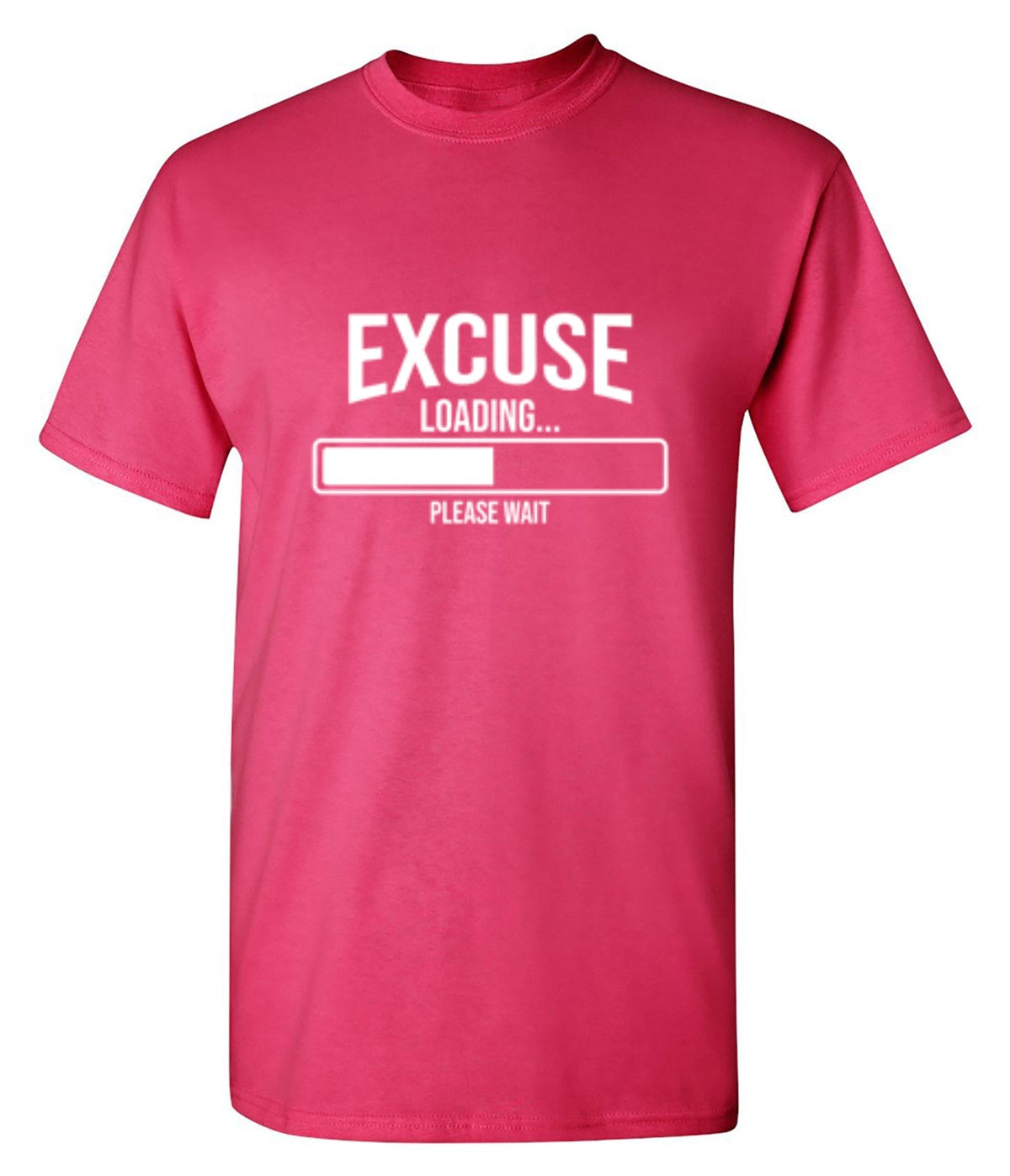 Excuse Loading 38% Please Wait... T-Shirt product image 1