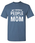 My Favorite People Call Me Mom T-Shirt product image 1