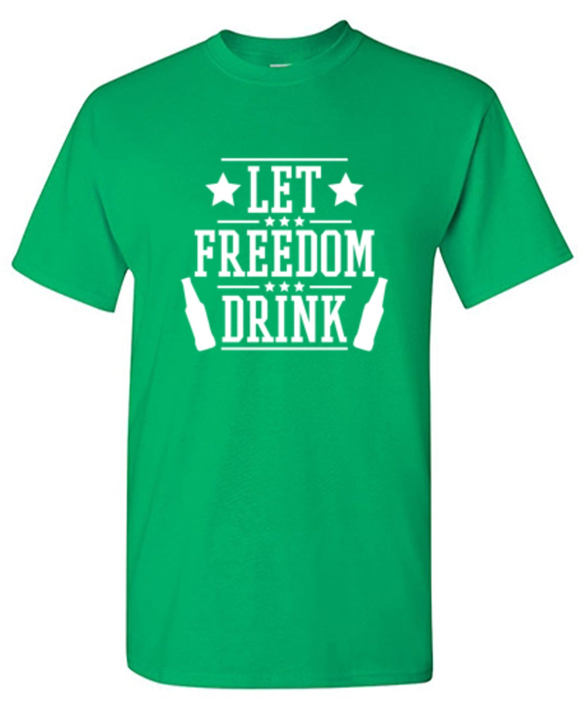 Let Freedom Drink T-Shirt product image 1