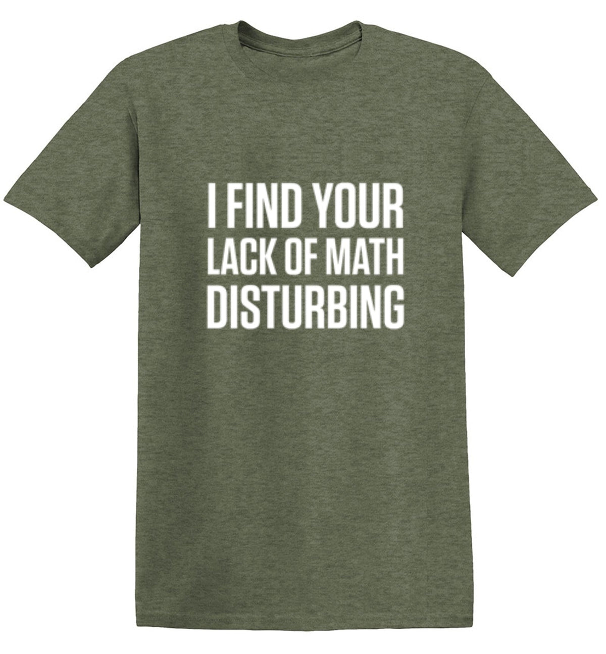 I Find Your Lack Of Math Disturbing T-Shirt product image 1