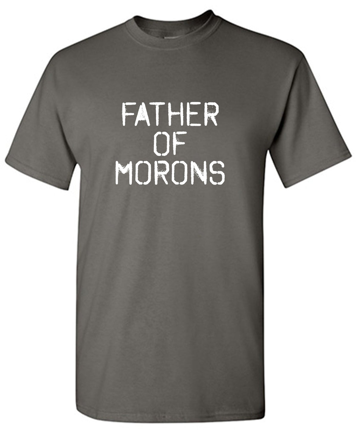 Father of Moron Sarcastic T Shirt product image 1