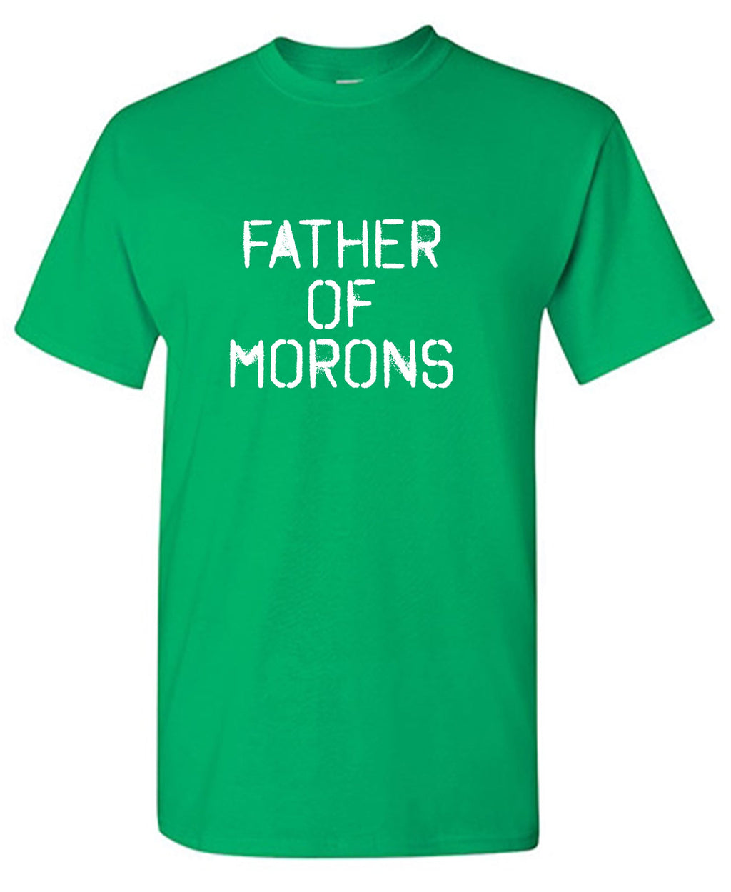 Father of Moron Sarcastic T Shirt product image 1