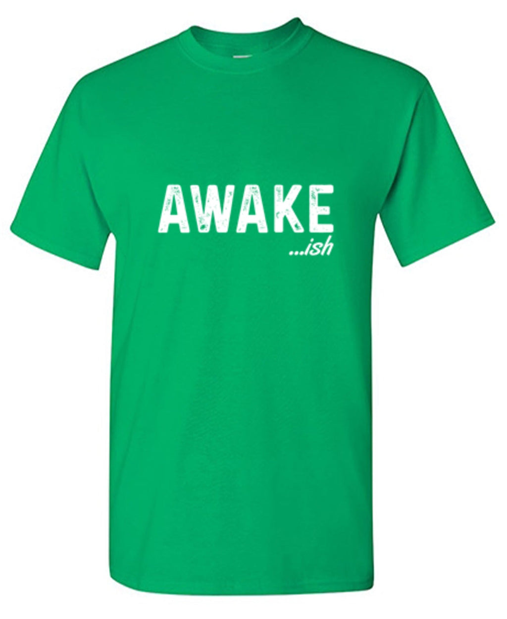 Awake-ish T-Shirt product image 1