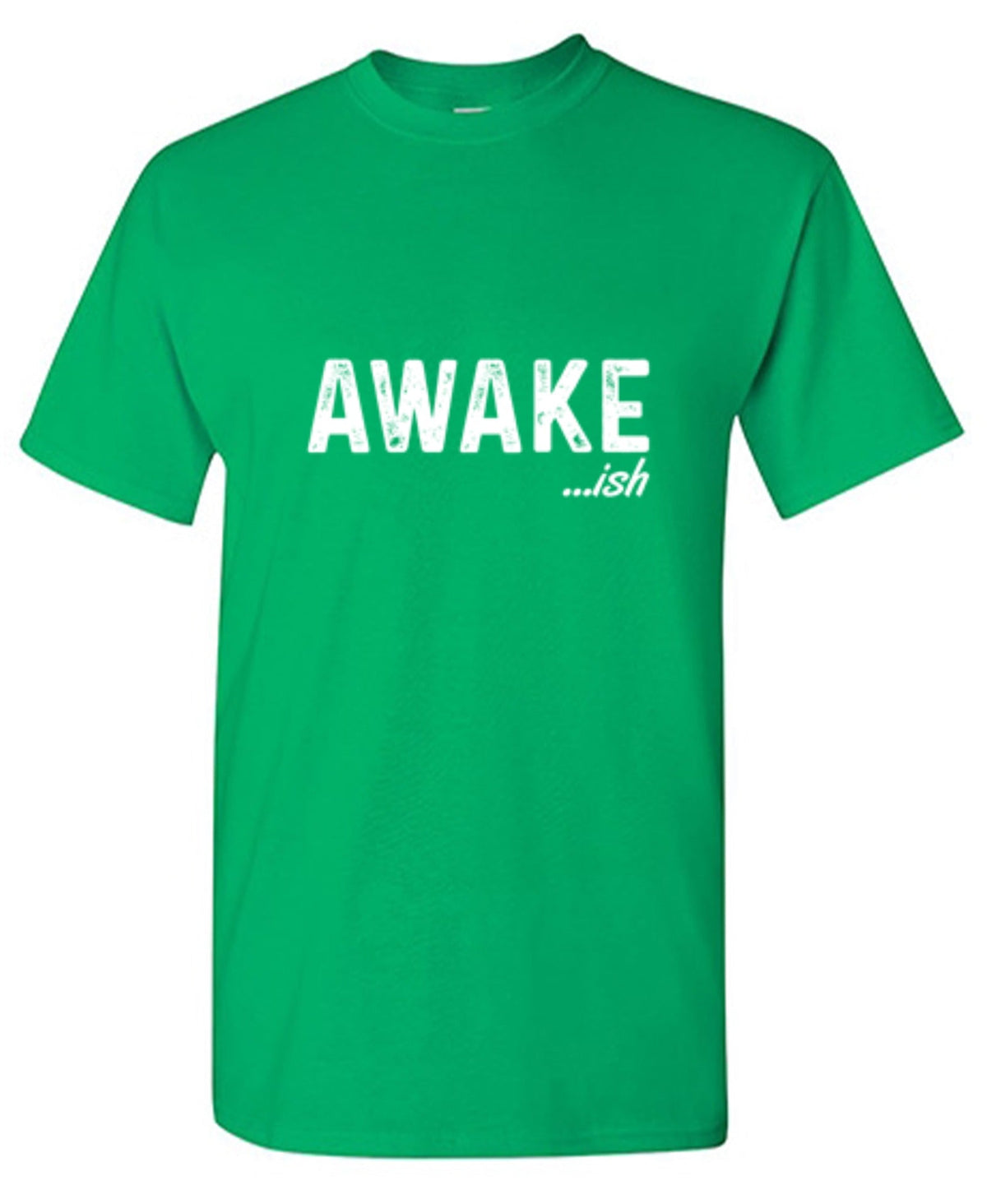 Awake-ish T-Shirt product image 1