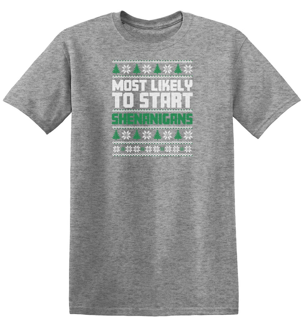 Most Likely to Start Shenanigans T Shirt product image 1