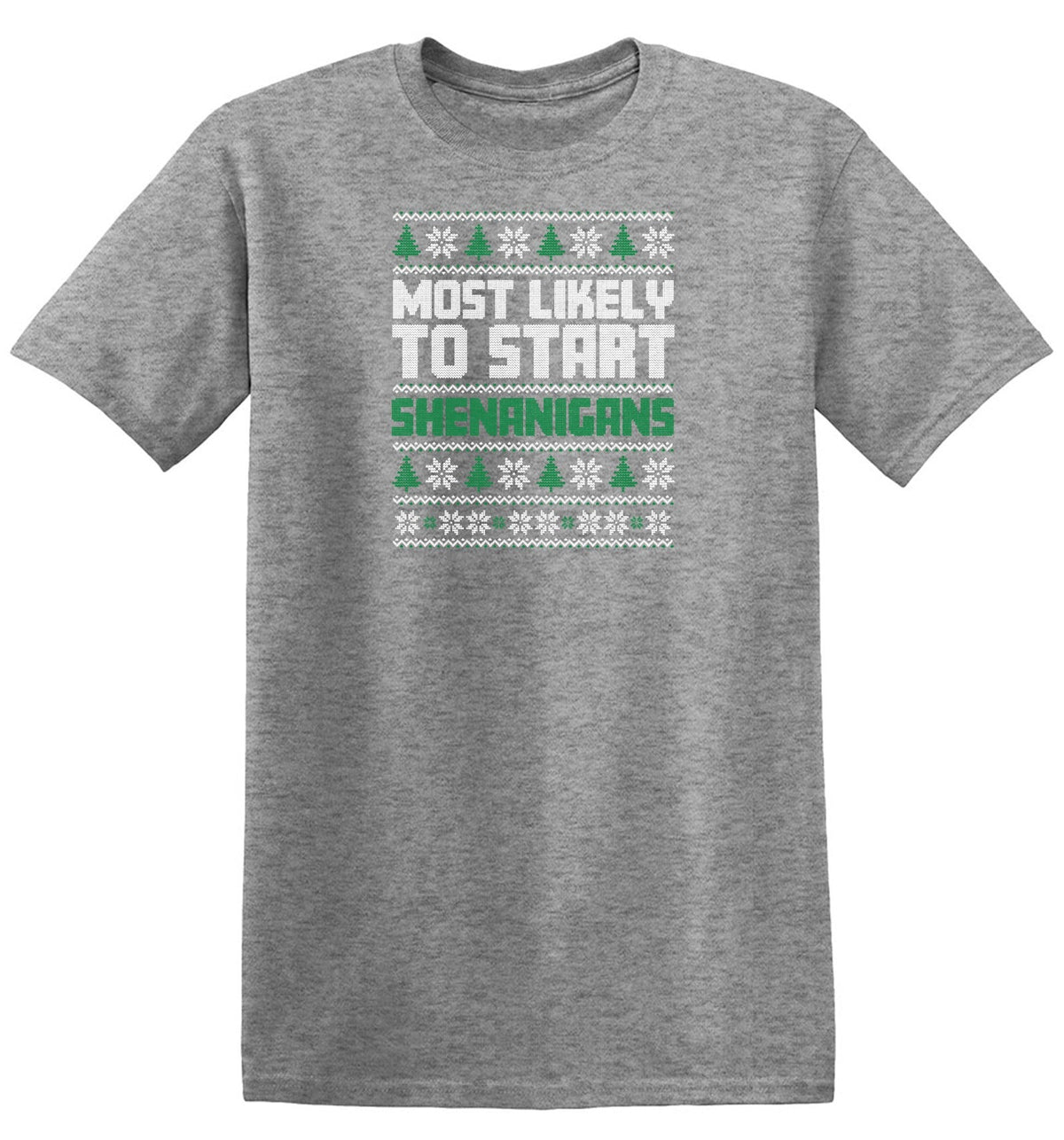 Most Likely to Start Shenanigans T Shirt product image 1