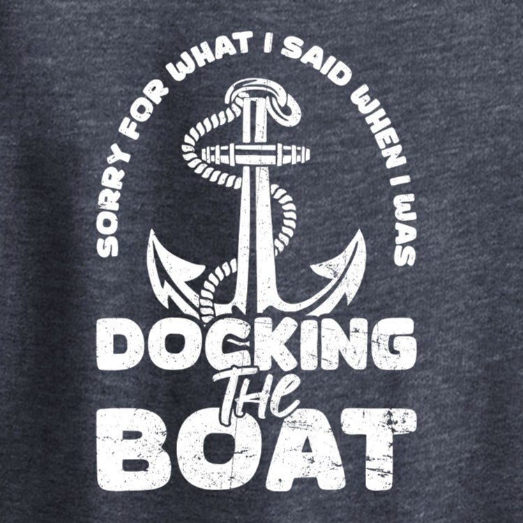 Sorry for What I said When I was Docking the Boat, Mens T product image 2