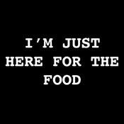 I'm Just Here For The Food T-Shirt product image 3
