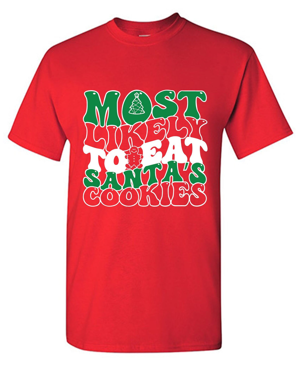 Most Likely to eat Santa's Cookies T Shirt product image 1