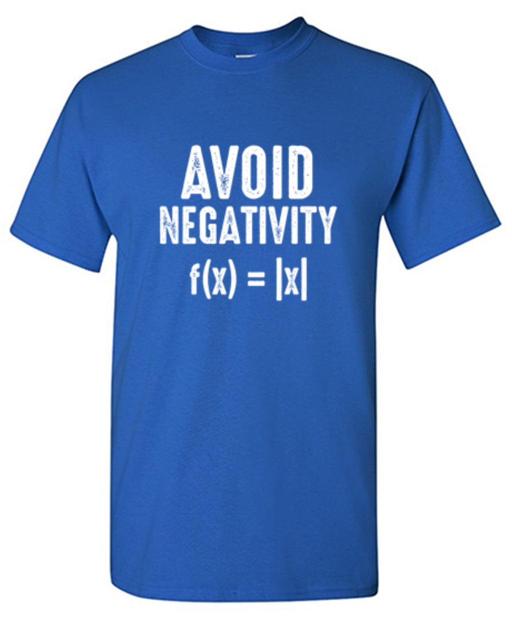 Avoid Negativity f(x)=|x| T-Shirt product image 1