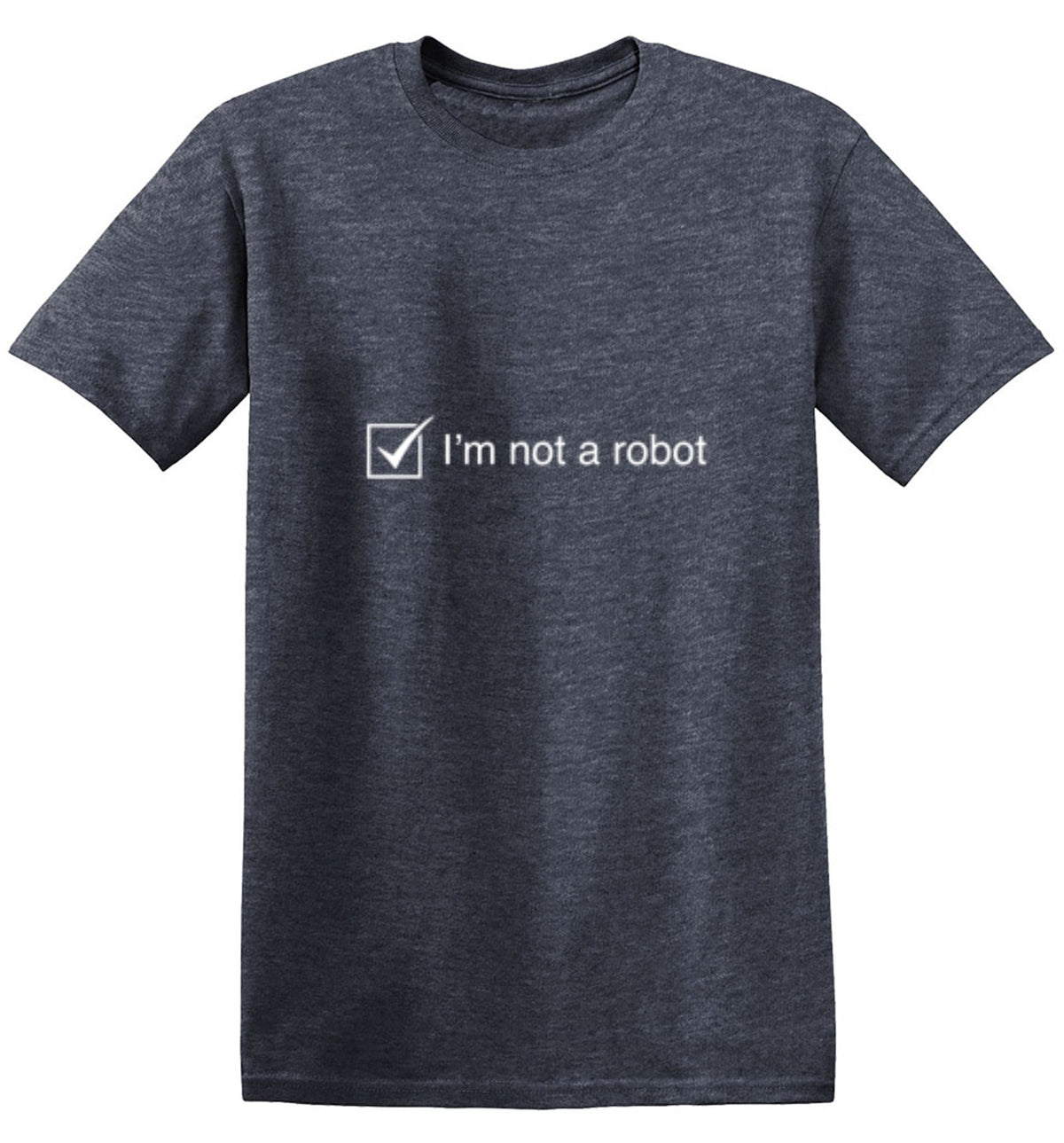 I'm Not A Robot T-Shirt product image 1