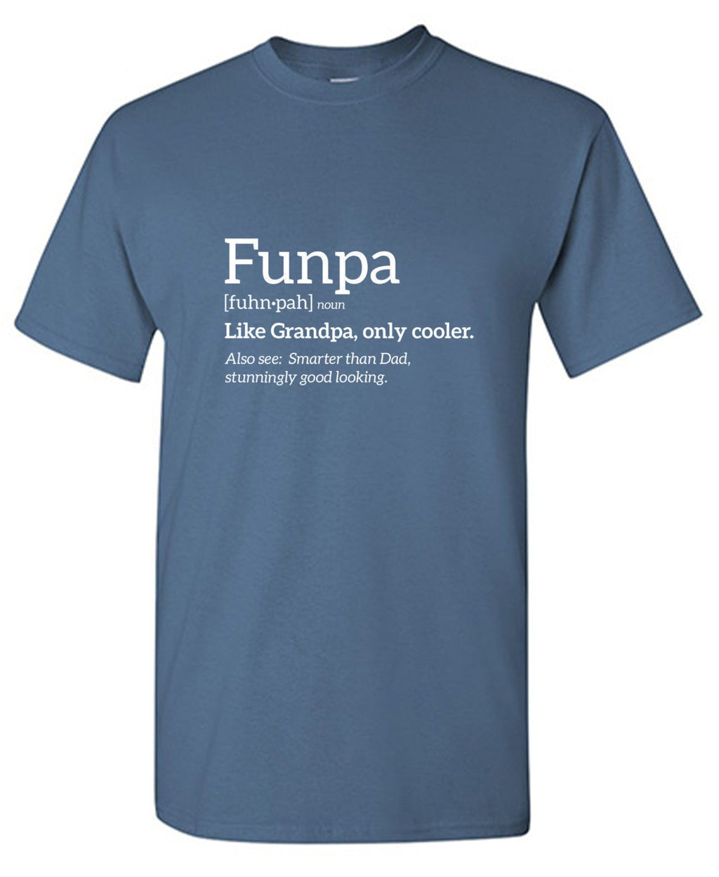 Funpa Like Grandpa Only Cooler T-Shirt product image 1