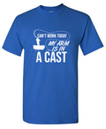 Can't Work Today My Arm Is In A Cast T-Shirt product image 1